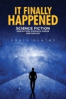 It Finally Happened By Craig Glatky Cover Image