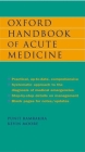 Oxford Handbook of Acute Medicine (Oxford Medical Publications) By Punit S. Ramrakha, Kevin P. Moore Cover Image