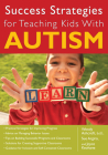 Success Strategies for Teaching Kids With Autism By Wendy Ashcroft, Sue Argiro, Joyce Keohane Cover Image