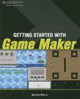 Getting Started with Game Maker By Ford Cover Image