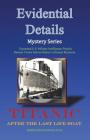 Titanic: After the Last Lifeboat (Evidential Details Mystery) Cover Image