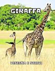 Giraffa: disegna e scrivi By Riviste Per Bambini Cover Image