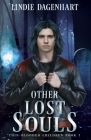 Other Lost Souls By Lindie Dagenhart Cover Image
