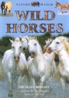 Wild Horses (Our Wild World) By Julia Vogel Cover Image