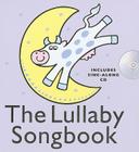 The Lullaby Songbook [With CD (Audio)] By Ann Barkway (Editor), Sonia Canals (Illustrator) Cover Image