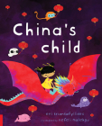 China's Child By Evi Triantafyllides, Nefeli Malekou (Illustrator) Cover Image