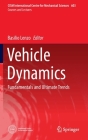 Vehicle Dynamics: Fundamentals and Ultimate Trends (CISM International Centre for Mechanical Sciences #603) Cover Image