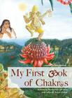 My First Book of Chakras By Ghosh Shanti (Illustrator), Jeff Raum (Illustrator), Sona Agarwal (Compiled by) Cover Image