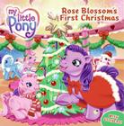My Little Pony: Rose Blossom's First Christmas Cover Image