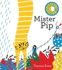 Mister Pip By Thereza Rowe Cover Image