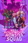 West Hollywood Monster Squad By Sina Grace, Bradley Clayton (Illustrator) Cover Image