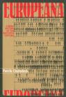 Europeana: A Brief History of the Twentieth Century (Eastern European Literature) By Patrik Ourednik, Gerald Turner (Translator) Cover Image