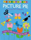 Ed Emberley's Picture Pie By Ed Emberley, Ed Emberley (Illustrator) Cover Image