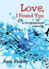 Love, I Found You By Ann Fisher Cover Image