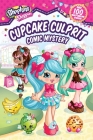 Shoppies Cupcake Culprit: Comic Mystery (Shopkins: Shoppies) By BuzzPop Cover Image