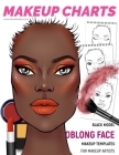 Makeup Charts - Face Charts for Makeup Artists: Black Model - OBLONG face shape By I. Draw Fashion Cover Image