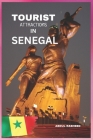 Tourist Attractions in Senegal: Guide Book By Abdul Rasheed Cover Image