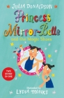 Princess Mirror-Belle Bind Up 2 By Julia Donaldson Cover Image