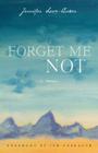 Forget Me Not: A Memoir Cover Image