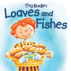 Loaves and Fishes (Tiny Readers) By Juliet David, Hannah Wood (Illustrator) Cover Image