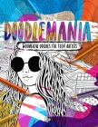 Doodlemania - Whimsical Doodles For Teen Artists: Funky Teen Coloring Book With Imaginative Designs and Inspirational Quotes. Cover Image