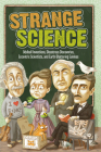 Strange Science (Strange Series) By Editors of Portable Press Cover Image