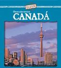 Descubramos Canadá (Looking at Canada) By Kathleen Pohl Cover Image