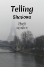 Telling Shadows By Deborah Partington Cover Image