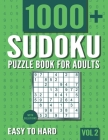 Sudoku Puzzle Book for Adults: 1000+ Easy to Hard Sudoku Puzzles with Solutions - Vol. 2 By Visupuzzle Books Cover Image