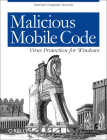Malicious Mobile Code: Virus Protection for Windows By Roger A. Grimes Cover Image