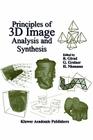 Principles of 3D Image Analysis and Synthesis By Bernd Girod (Editor), Günther Greiner (Editor), Heinrich Niemann (Editor) Cover Image