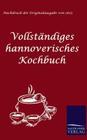 Vollständiges hannoverisches Kochbuch Cover Image
