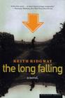 The Long Falling By Keith Ridgway Cover Image