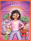 Lulu! How Do You?: How Do You What? Be Good to Your Gut! By Janice Maximov Condon, Steve Ferchaud (Illustrator), Chris Ficken (Illustrator) Cover Image