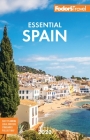 Fodor's Essential Spain 2020 (Full-Color Travel Guide) Cover Image