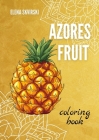 Azores Fruit: Coloring Book By Elena Skvirski Cover Image