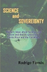 Science and Sovereignty By Rodrigo Fernós Cover Image