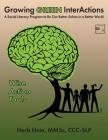 Growing GREEN InterActions-Wise Action Tools: A Social Literacy Program to Be Our Better Selves in a Better World Cover Image