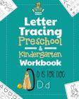 Letter Tracing Preschool & Kindergarten Workbook: Learning Letters 101 - Educational Handwriting Workbooks for Boys and Girls Age 2, 3, 4, and 5 Years By Peanut Prodigy Cover Image
