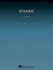 Rounds: For Solo Guitar By John Williams (Composer) Cover Image