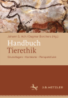 Handbuch Tierethik: Grundlagen - Kontexte - Perspektiven Cover Image