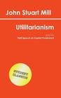 Utilitarianism (Student Classics) By John Stuart Mill Cover Image
