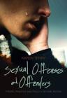 Sexual Offenses and Offenders: Theory, Practice and Policy Cover Image