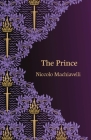 The Prince (Hero Classics) By Niccolo Machiavelli Cover Image