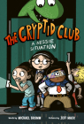 The Cryptid Club #2: A Nessie Situation By Michael Brumm, Jeff Mack (Illustrator) Cover Image