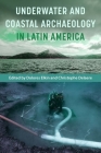 Underwater and Coastal Archaeology in Latin America Cover Image