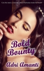 Bold Bounty Cover Image