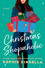 Christmas Shopaholic: A Novel By Sophie Kinsella Cover Image