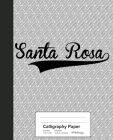 Calligraphy Paper: SANTA ROSA Notebook By Weezag Cover Image