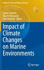 Impact of Climate Changes on Marine Environments (Geoplanet: Earth and Planetary Sciences) Cover Image